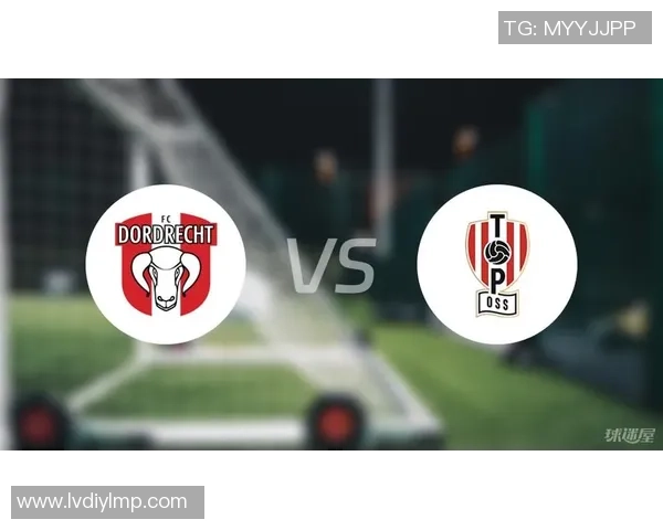 多德勒支与奥斯的精彩对决分析及赛季表现回顾